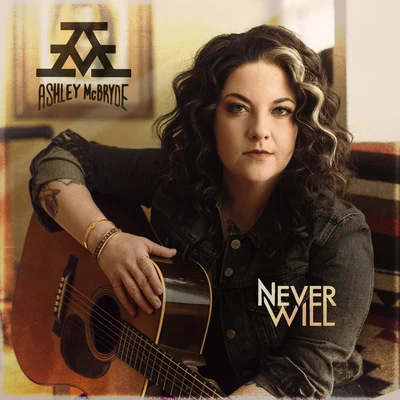 Never Will 專輯 Ashley McBryde