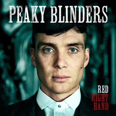 Red Right Hand (Theme from "Peaky Blinders") 專輯 Nick Cave & the Bad Seeds