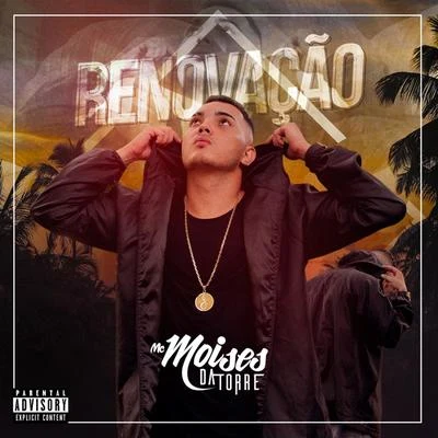 Renovação 专辑 Gshytt/AKA Russo/MC Moisés da Torre