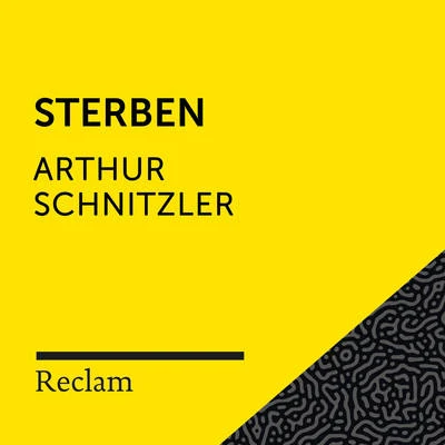 Schnitzler: Sterben (Reclam Hörbuch) 專輯 Theodor Storm/Friedhelm Ptok/Reclam Hörbücher