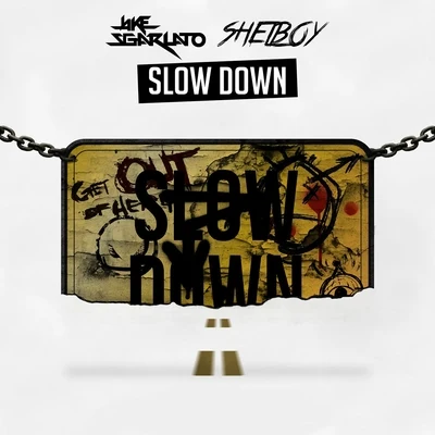 Slow Down 專輯 Jake Sgarlato