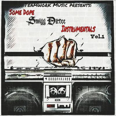 Some Dope Instrumentals, Vol. 1 專輯 Smigg Dirtee/C-Bo/I-Rocc/Bluez Brotherz