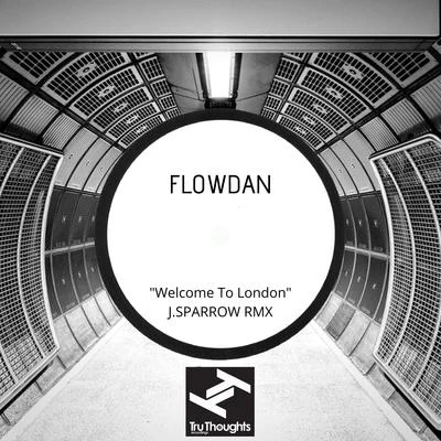 Welcome to London (Jack Sparrow Remix) 專輯 Flowdan