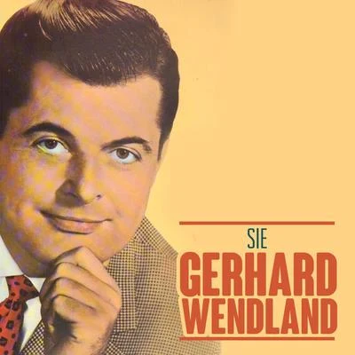 Sie 專輯 Gerhard Wendland