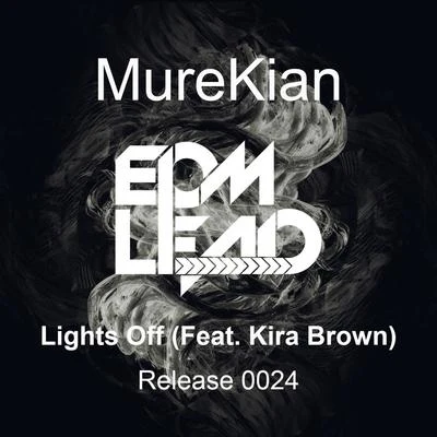 MureKian Lights Off (feat. Kira Brown)