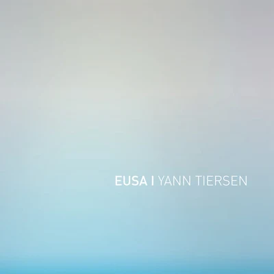 2 Tracks from EUSA 專輯 Yann Tiersen