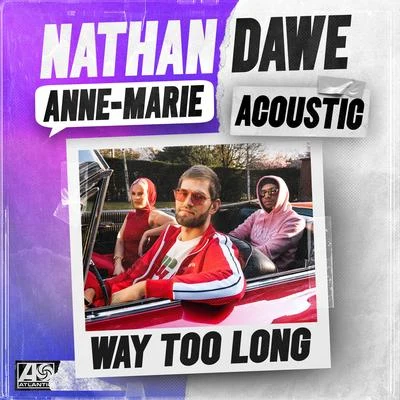 Nathan DaweWelshy Way Too Long (Acoustic)