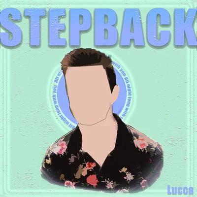 Stepback 專輯 Lucca