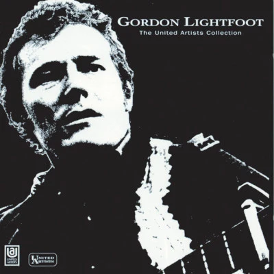 The United Artists Collection 專輯 Gordon Lightfoot