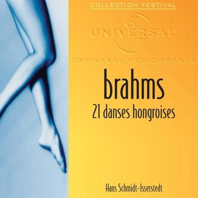 Brahms: Danses hongroises pour orchestre 專輯 Hans Schmidt-Isserstedt/Manuel Rosenthal/Orchestre Théâtre National De L'Opéra De Paris/Orchestre de la NDR de Hambourg