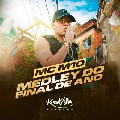 Medley do Final do Ano 专辑 MC M10