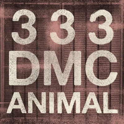 ANIMAL (feat. DMC) [J Randy x Nellz R333MIX] 專輯 FEVER 333/Yonaka/Barns Courtney