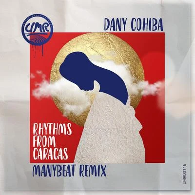 Rhythms From Caracas (Manybeat Remix) 專輯 Sinus Man/Mikael P/Yuri Gomez/Yas Cepeda Y Paul Meyer/Salvo Pig Dj