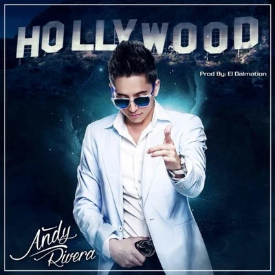 Hollywood 專輯 Andy Rivera