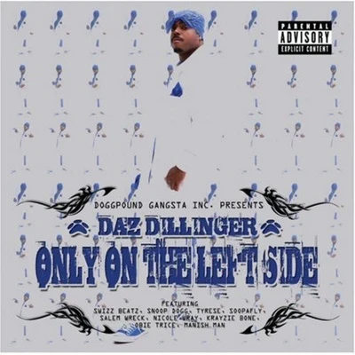 Only on the Left Side 專輯 Wingo/Daz Dillinger/Richie Rich/Snoop Dogg/E-40