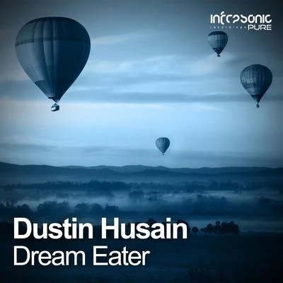 Dustin Husain Dream Eater