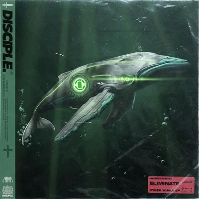 Cyber Whale EP 專輯 Eliminate