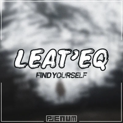 Find Yourself 專輯 Leateq