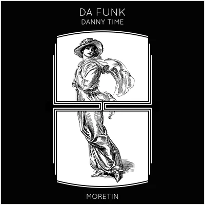 Da Funk 專輯 Danny Time