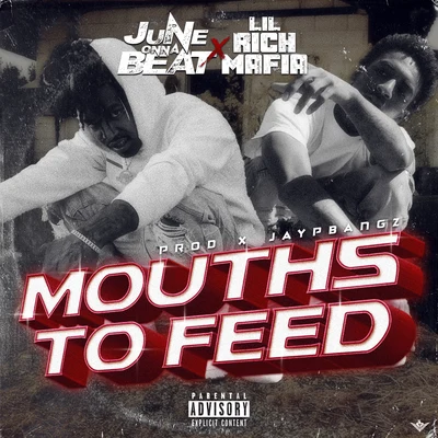 Mouths To Feed 專輯 JuneOnnaBeat/Sneaks/Casper Locs