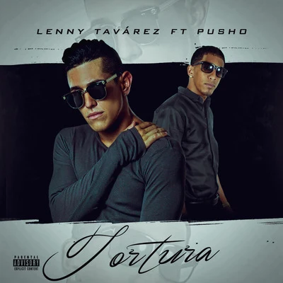 Tortura (feat. Pusho) 專輯 Lenny Tavárez/Valentino/Sech/Dalex