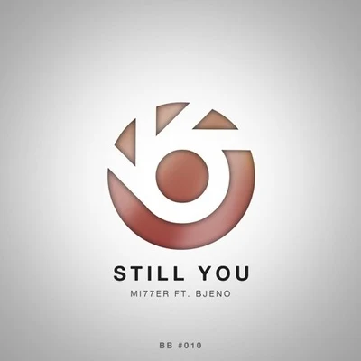 Still You 專輯 Mi77er