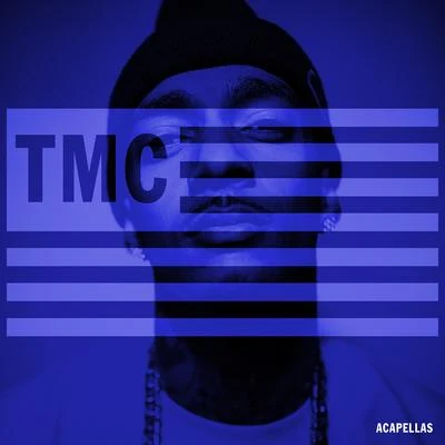 Tmc (Acapellas) 專輯 Nipsey Hussle