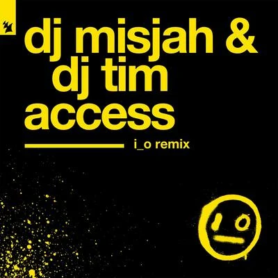 Dj TIMDJ Misjah Access (i_o Remix)