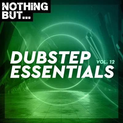 Kz Beatz Nothing But... Dubstep Essentials, Vol. 12