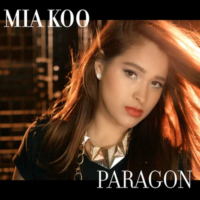 Paragon 专辑 Mia Koo/Anske