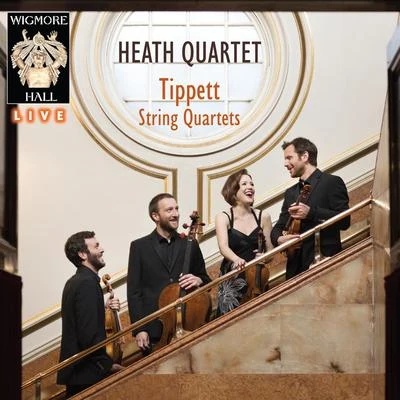 Tippett String Quartets - Wigmore Hall Live 專輯 Stephen Darlington/Christ Church Cathedral Choir/Michael Tippett