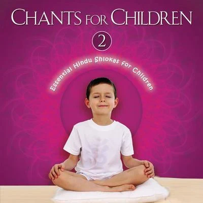 Chants For Children Vol. 2 专辑 S. P. Balasubrahmanyam