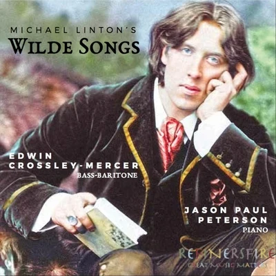 Michael Linton&#x27;s Wilde Songs 专辑 Edwin Crossley-Mercer