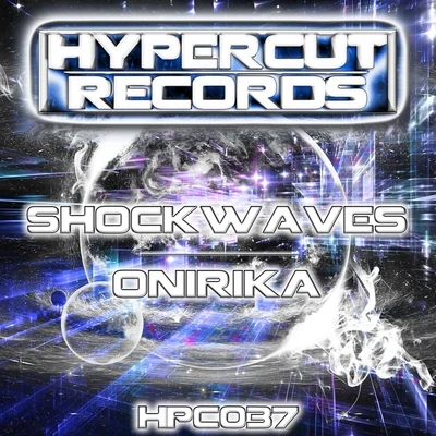 Onirika 专辑 Shockwave