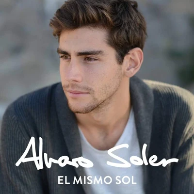 El Mismo Sol 专辑 Alvaro Soler