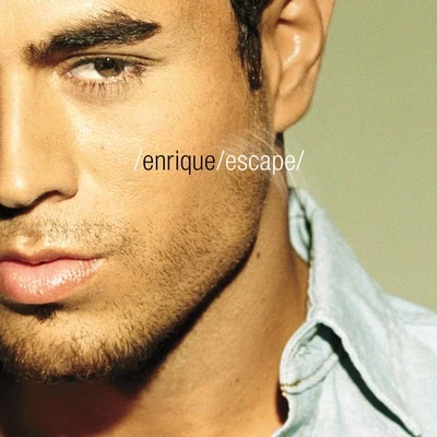 Escape 专辑 Enrique Iglesias/Latin Band/Jean/Parker/Shakira