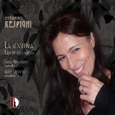 Ottorino Respighi: La sensitiva - Liriche da camera 專輯 Sara Mingardo