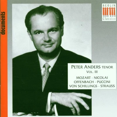 Vocal Recital: Anders, Peter, Vol. 3 專輯 Staatskapelle Berlin/Hans Lowlein