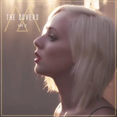 The Covers, Vol. 2 专辑 Madilyn Bailey