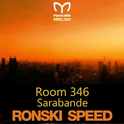 Room 346Sarabande 專輯 Ronski Speed