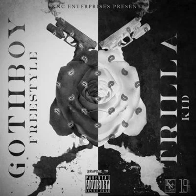 Gothboy Freestyle 专辑 Trilla Kid/Cha$e