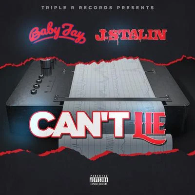 Can&#x27;t Lie (feat. J. Stalin) 专辑 Neurona/Baby Jay