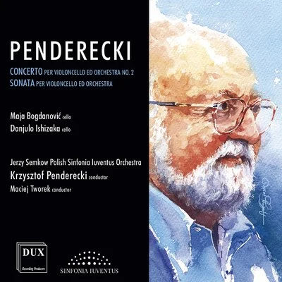 Bartlomiej NiziolKrzysztof PendereckiPolish Sinfonia Iuventus OrchestraKatarzyna Budnik Penderecki: Concertos, Vol. 9