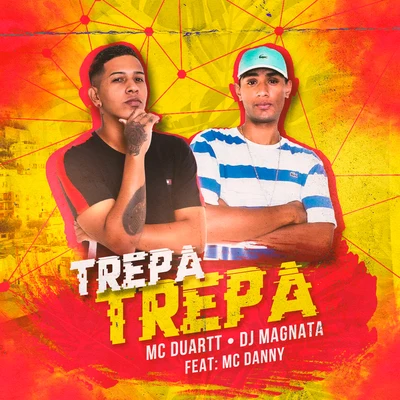 Trepa Trepa (feat. Mc Danny) 專輯 Mc Duartt