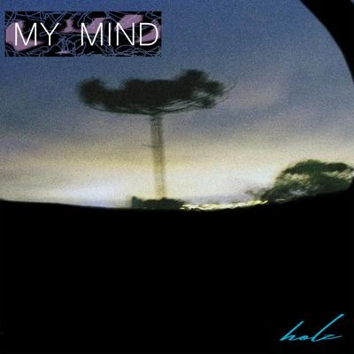 My Mind 專輯 Holz