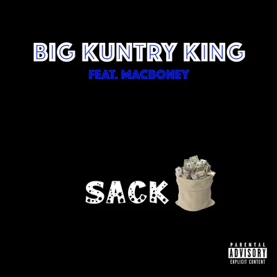 Sack (feat. Mac Boney) 专辑 Big Kuntry King/Daddy O