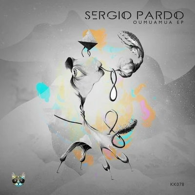 Omuamua EP 专辑 Sergio Pardo