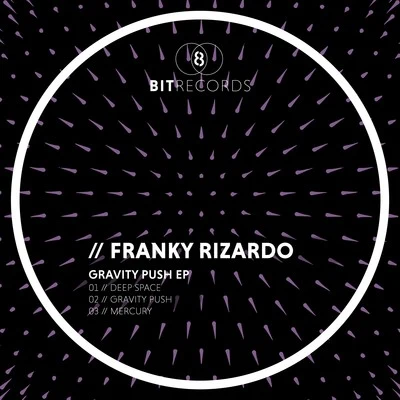 Franky Rizardo Gravity Push EP