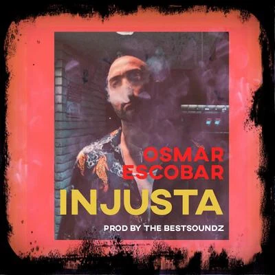 Injusta 专辑 Osmar Escobar