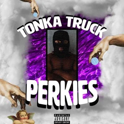 Perkies 專輯 Tonka Truck/Flattop Timmy